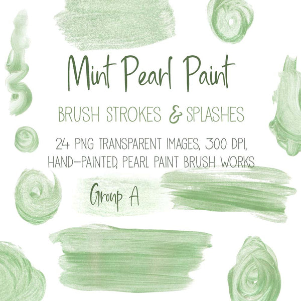 Brush Strokes Pearl Paint - Mint Pearl Paint 24 Brush Strokes & Splashes Group A - Hand painted Overlay - Instant Download Digital Clipart