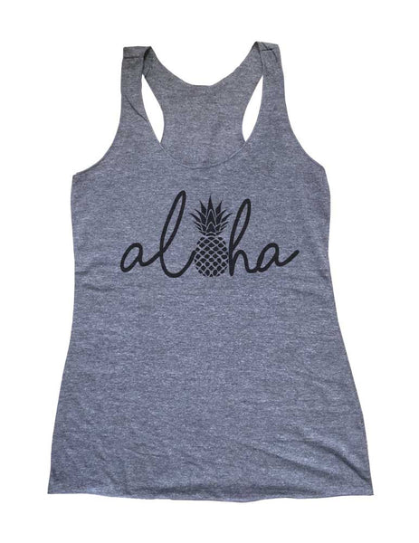 Aloha Pineapple - Hawaii Vacation - Soft Triblend Racerback Tank fitness gym yoga running exercise birthday gift