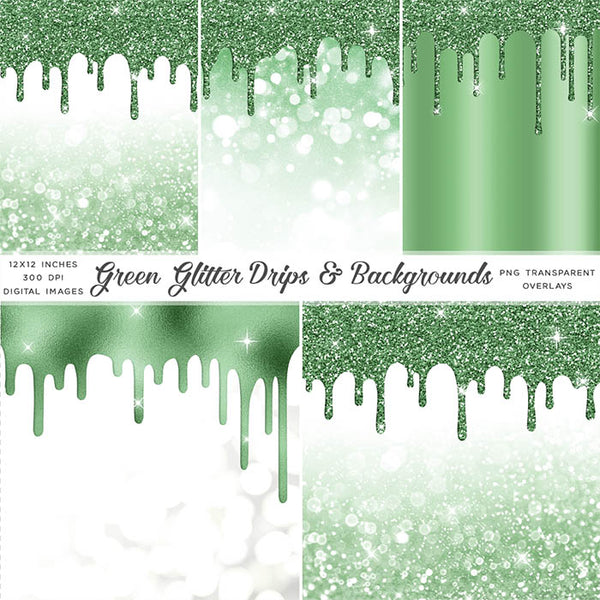 Green Glitter Drips & Backgrounds - Backgrounds and Transparent Overlays - Instant Download Digital Clip art for Invitations Cards Party design Backdrop Scrapbooking Kids Crafts