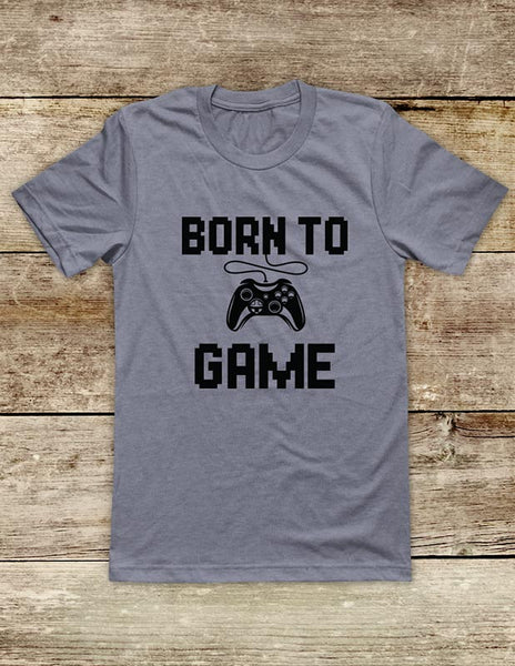 Born To Game - funny Video Game shirt Soft Unisex Men or Women Short Sleeve Jersey Tee Shirt