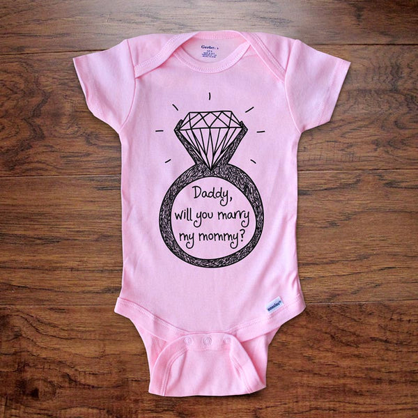 Daddy, will you marry my mommy? marriage wedding engagement surprise proposal baby onesie kids shirt Infant & Toddler Youth Shirt