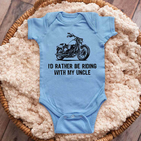 I'd rather be riding with my Uncle motorcycle bike biker baby onesie shirt Infant, Toddler & Youth Shirt