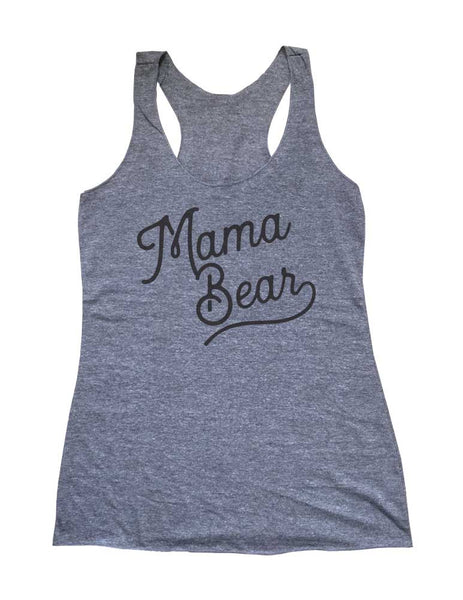 Mama Bear - Mommy Soft Triblend Racerback Tank fitness gym yoga running exercise birthday gift