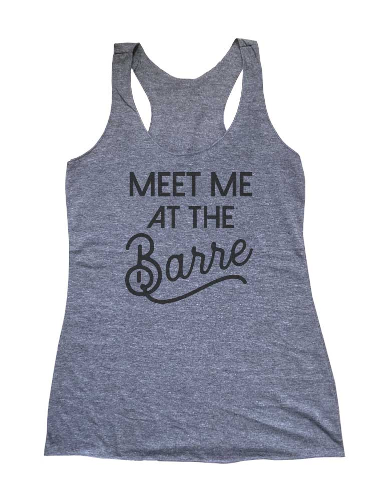 Meet Me At The Barre Soft Triblend Racerback Tank fitness gym yoga running exercise birthday gift