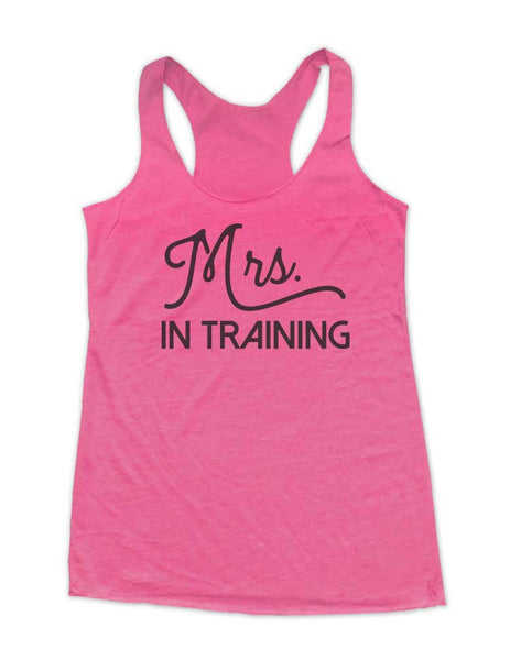 Mrs. In Training - Fiance Bride Wedding Soft Triblend Racerback Tank fitness gym yoga running exercise birthday gift