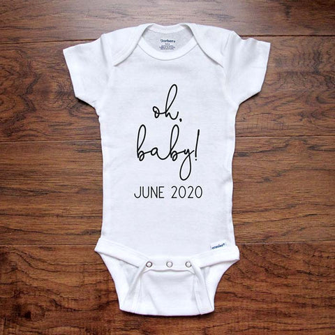 oh baby Custom Date - baby onesie bodysuit birth pregnancy reveal announcement grandparents grandma grandpa or daddy